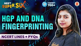 HGP and DNA Fingerprinting  New Syllabus  NCERT Lines  PYQs Solving NEET 2024 Biology  Gopika G [upl. by Bore410]