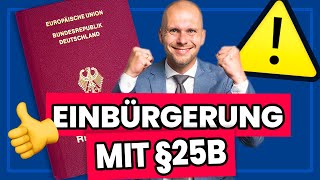 Bekommst du die Einbürgerung mit § 25b [upl. by Bum]