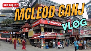 Dharamshala I Mcleod Ganj Market I His Holiness Dalai Lama Temple I Tibetan Vlogger I Royal Enfield [upl. by Atsirt]