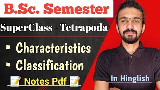 SuperClass Tetrapoda General Characteristics SuperClass  Tetrapoda  Bsc Semester  By Dadhich Sir [upl. by Aillimac]