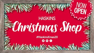 Haskins Christmas Shop 2020  Now Open [upl. by Keli]