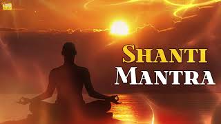 ॐ सर्वे भवन्तु सुखिनःसर्वे सन्तु निरामयाः Sarve Bhavantu Sukhinah  Powerful amp Meditation Mantra [upl. by Lednew805]