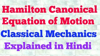 hamilton canonical equation of motion hindi [upl. by Meehaf]