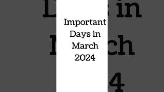 List of important days in March 2024 Full List of important National and International Days [upl. by Luedtke138]