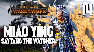 Protecting Cathay From Chaos  Miao Ying 14 Finale  Total War Warhammer 3  SoC 20 [upl. by Giacomo358]