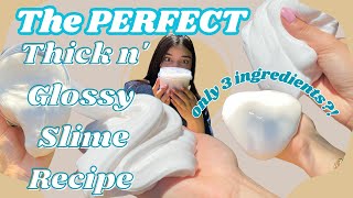 the best thick and glossy slime recipe  only 3 ingredients 🥛 [upl. by Normand18]