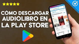 ¿Cómo Descargar un Audiolibro de Google Play Store  Aprende a Escucharlos [upl. by Sirenay]