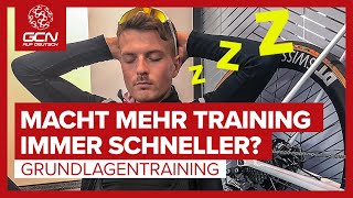 Macht mehr Training immer schneller  Grundlagentraining [upl. by Klump]