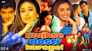 Mujhse Dosti Karoge Full Movie Hindi Review amp Story  Hrithik Roshan  Rani Mukerji Kareena Kapoor [upl. by Anyd451]