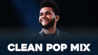 Clean Pop Songs Playlist 🎧 Clean Pop Playlist 2024 🎶 Clean Pop Music Mix 🎵 Clean Pop Mix [upl. by Diarmit522]