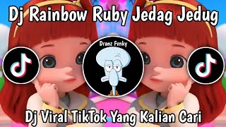 DJ RAINBOW RUBY JEDAG JEDUG VIRAL TIK TOK [upl. by Cynera572]