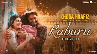 Rubaru Song  Vishal Mishra  Khuda Hafiz  Vidhut Jamwal  Sad song [upl. by Ithsav]