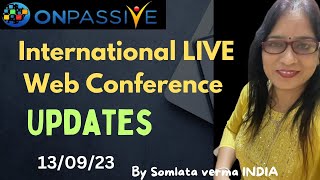 ONPASSIVE  WEB CONF UPDATES  13 Sep23 somlataverma ashmufareh [upl. by Amada]