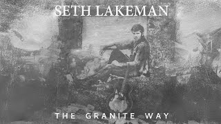 Seth Lakeman  The Granite Way [upl. by Gweneth]