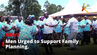 Men in Kakamega County Urged to Support Family Planning [upl. by Nevil]