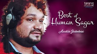 Best Of Humane Sagar  All Time Hits  Romantic Audio Jukebox [upl. by Patience]