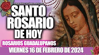 EL SANTO ROSARIO DE HOY VIERNES 16 DE FEBRERO DE 2024MISTERIOS DOLOROSOS SANTO ROSARIO DE HOY♥️ [upl. by Latsyrhc687]