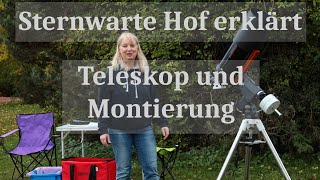 Sternwarte Hof erklärt Teleskop und Montierung [upl. by Dalpe]