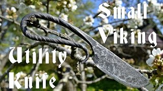 Knifemaking  Forging a Small Viking Utility Knife [upl. by Auka825]