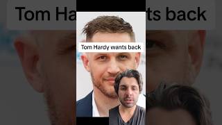 Tom Hardy wants back [upl. by Neevan]