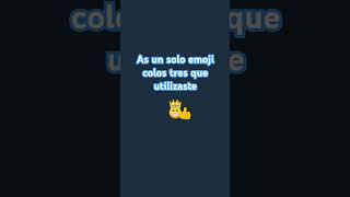 As un solo emoji colos tres que utilizaste [upl. by Yeneffit]