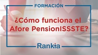 ¿Cómo funciona el Afore PensionISSSTE [upl. by Ecnal]