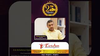 Testimonials on Trisha celebrating 25 years  CA Krishna Upadhya  shorts [upl. by Alah926]