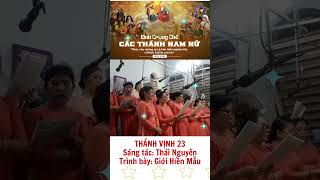 THÁNH VỊNH 23  Sáng tác Thái Nguyên [upl. by Nahtnaoj]