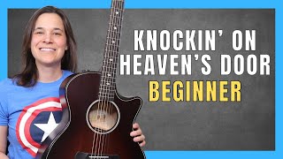 Knocking on Heavens Door Guitar Lesson for Beginners [upl. by Sicular911]