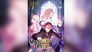 Mushoku Tensei Jobless Reincarnation Volume 21 Light Novel [upl. by Guillaume602]