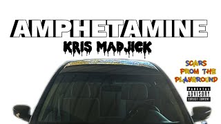 Kris Madjick  Amphetamine Official Audio [upl. by Bender]