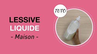 Tuto recette  LESSIVE LIQUIDE [upl. by Poole]