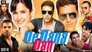 De Dana Dan Full Movie  Akshay Kumar  Sunil Shetty  Katrina Kaif  Paresh Rawal  Review amp Facts [upl. by Willdon669]