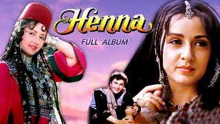 Henna Movie All Songs 1991  Rishi KapoorZeba B  Lata MangeshkarMohammed Aziz [upl. by Ikuy]