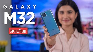 Samsung Galaxy M32 Full Review नेपालीमा [upl. by Llekcor]