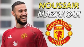 NOUSSAIR MAZRAOUI ● Welcome to Manchester United 2024 🔴🇲🇦 نصير مزراوي [upl. by Delmar]