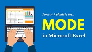 How to Calculate the Mode in Microsoft Excel [upl. by Ateval]