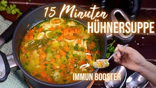 Hühnersuppe in nur 15 Minuten die perfekte Suppe bei einer Erkältung [upl. by Custer]