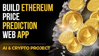 Ethereum Price Prediction with Flask App  GRU amp LSTM Forecasting Project  AI amp Crypto [upl. by Vizzone]