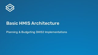 112 Basic HMIS Architecture Part 2 of 5 [upl. by Dupuis110]