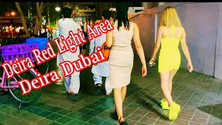 Deira Red Light Area 😱  Night Life I 4k Deira Dubai🇦🇪 [upl. by Kcirdehs]