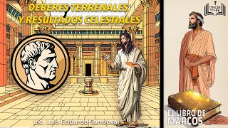 Deberes terrenales y resultados celestiales [upl. by Calore]