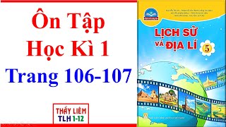 Lịch Sử Và Địa Lí Lớp 5  Ôn Tập Học Kì 1  Trang 106  107  Chân Trời Sáng Tạo [upl. by Charlot]