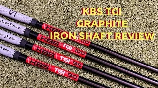 KBS TGI Graphite Iron Shaft Review [upl. by Dulcine]