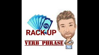 Rack Up Verb Phrase 577 Five Meanings  English Tutor Nick P [upl. by Danette582]