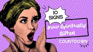 10 Signs You Are Spiritually Gifted [upl. by Berti]