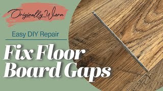 DIY Fix for Gaps in LVP Flooring [upl. by Akived759]