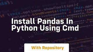 install pandas in python using cmd [upl. by Jeramey]