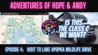 Our Visit to Lake Apopka Florida Wildlife Drive PlusDid We Find the Class C We Are Wanting [upl. by Ahswat]