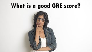 What is a good GRE score [upl. by Mikahs]